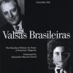 Valsas Brasileiras The Brazilian Waltzes For Piano by Francisco Mignone