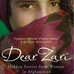 Dear Zari: Hidden Stories from Women of Afghanistan