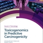 Toxicogenomics in Predictive Carcinogenicity