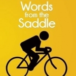 Simply More Words from the Saddle