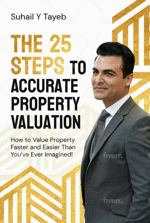 The 25 Steps to Accurate Property Valuation