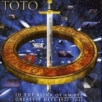 In the Blink of an Eye: Greatest Hits 1977-2011 by Toto