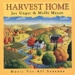 Harvest Home: Music for All Seasons by Jay Ungar &amp; Molly Mason