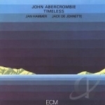 Timeless by John Abercrombie