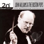 The Millennium Collection: The Best of John Williams &amp; The Bosto by 20th Century Masters