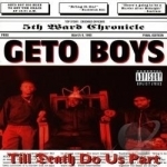 Till Death Do Us Part by Geto Boys