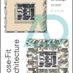 Loose-Fit Architecture: Designing Buildings for Change AD
