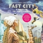 Fast City: A Tribute to Joe Zawinul by Vince Mendoza / Metropole Orkest / Vince Mendoza &amp; the Metropole Orchestra