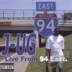 Live From 94 East by Jug