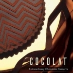 Cocolat: Extraordinary Chocolate Desserts