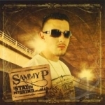 I Stay On My Grind by Sammy P