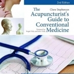The Acupuncturist&#039;s Guide to Conventional Medicine