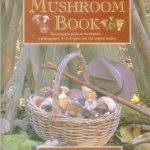 The Ultimate Mushroom Book