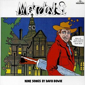 Metrobolist by David Bowie