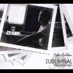 Subliminal Confessions by Dylan Brabham