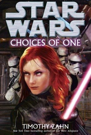 Choices of One (Star Wars Legends) 