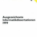 Ausgezeichnete Informatikdissertationen 1999