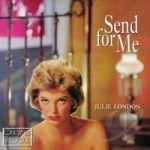 Send for Me by Julie London