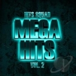 Mega Hits, Vol. 2 by Hits Squad