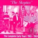 Complete Early Years 1965-1969 by The Skeptics Garage