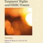 Guide to Taxpayers&#039; Rights and HMRC Powers