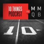 The MMQB: 10 Things