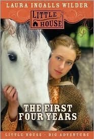 The First Four Years  (Little House, #9)