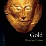 Gold: Nature and Culture