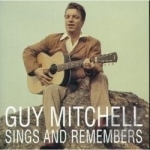 Sings &amp; Remembers by Guy Mitchell