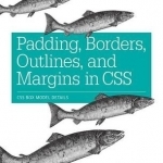 Padding, Borders, Outlines, and Margins in CSS