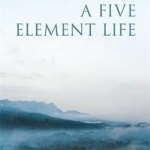 Blogging a Five Element Life