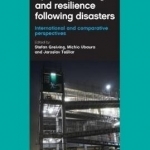Spatial Planning and Resilience Following Disasters: International and Comparative Perspectives