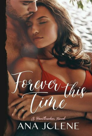 Forever This Time (Heartbreaker #1)