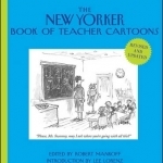 The New Yorker Book of Teacher Cartoons