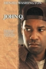 John Q (2002)