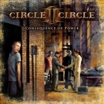 Consequence of Power by Circle II Circle