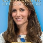 Catherine Duchess of Cambridge