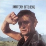 Bitter Tears (Ballads of the American Indian) by Johnny Cash