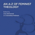 An A-Z of Feminist Theology