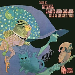Tales Of Witches, Ghosts and Goblins by Vincent Price