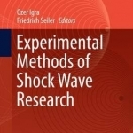 Experimental Methods of Shock Wave Research: 2016