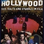 Esoteric Hollywood:: Sex, Cults and Symbols in Film