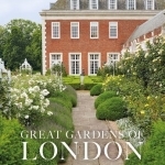 Great Gardens of London