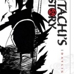 Naruto: Itachi's Story: Daylight