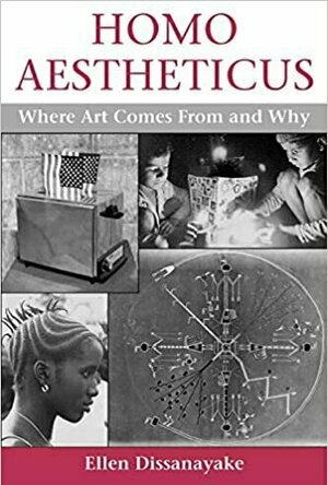 Homo Aestheticus: Where Art Comes From and Why