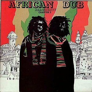 African Dub All-Mighty - Chapter 3 by Joe Gibbs &amp; The Professionals