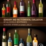 Sensory and Instrumental Evaluation of Alcoholic Beverages