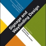 Signage and Wayfinding Design: A Complete Guide to Creating Environmental Graphic Design Systems