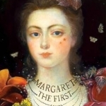 Margaret the First