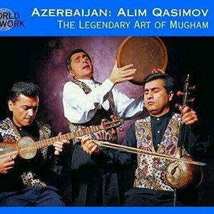 Azerbaihan: The Art of the Mugham by Alim Qasimov